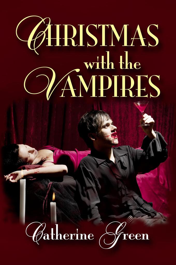 Christmas with the Vampires (Gothic Fiction)