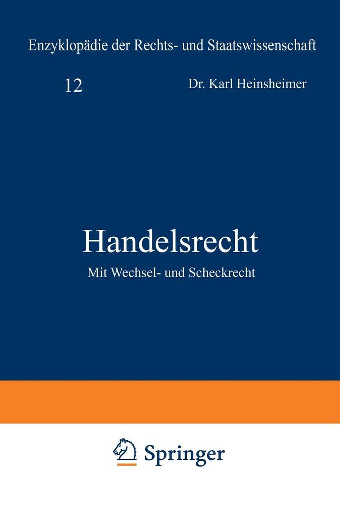 Handelsrecht - Karl Heinsheimer/ Karl Geiler