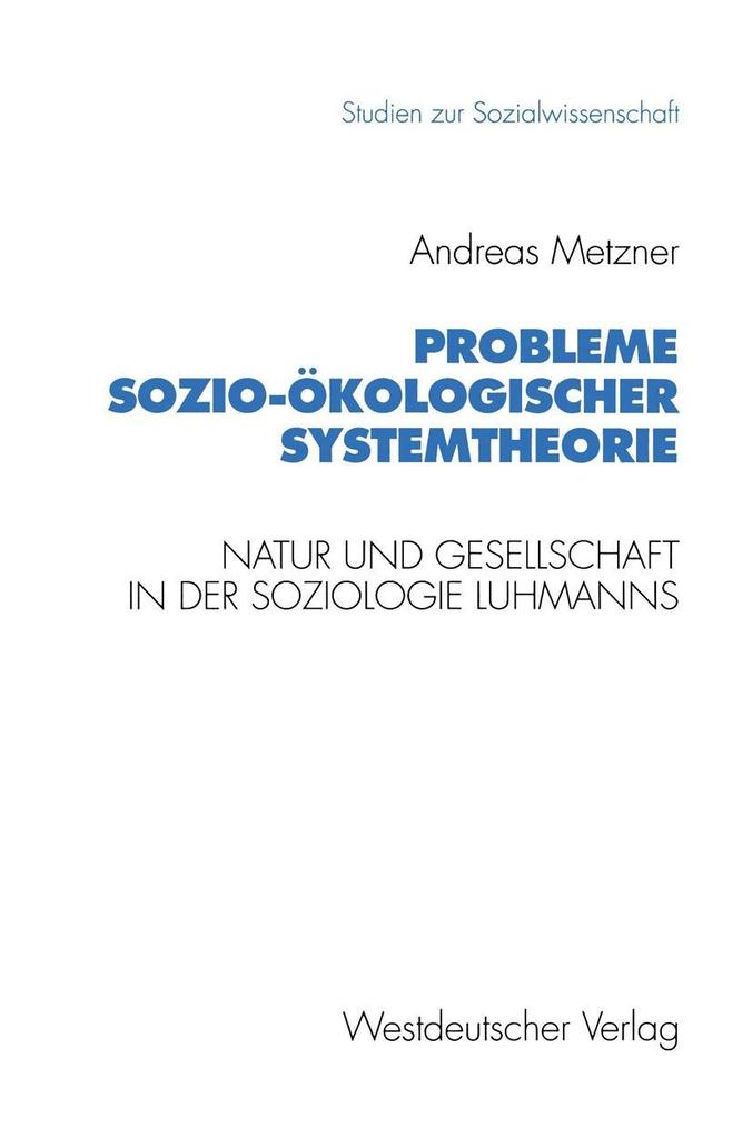 Probleme sozio-ökologischer Systemtheorie
