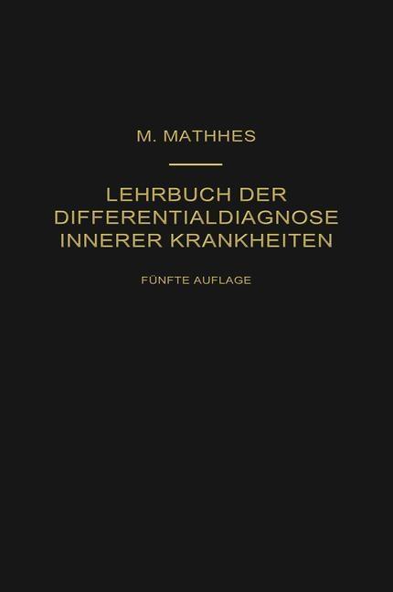Lehrbuch der Differentialdiagnose innerer Krankheiten