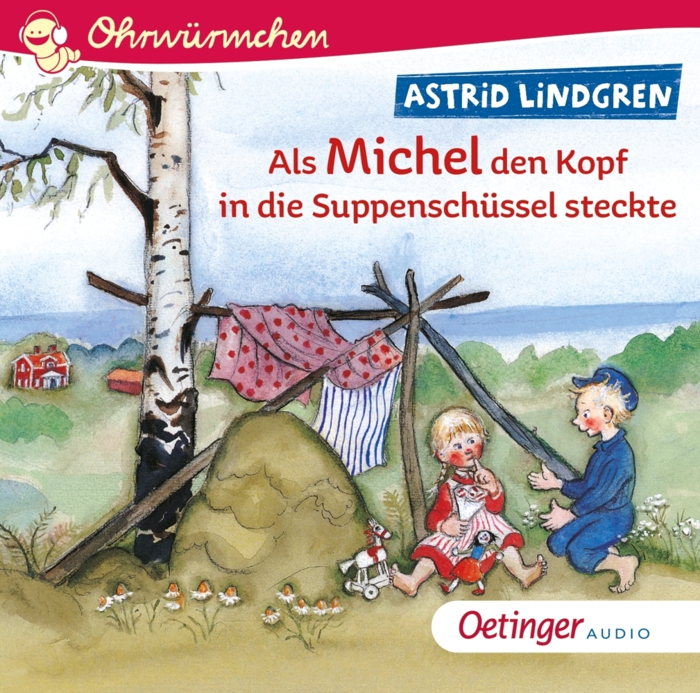 Als Michel den Kopf in die Suppenschüssel steckte1 Audio-CD