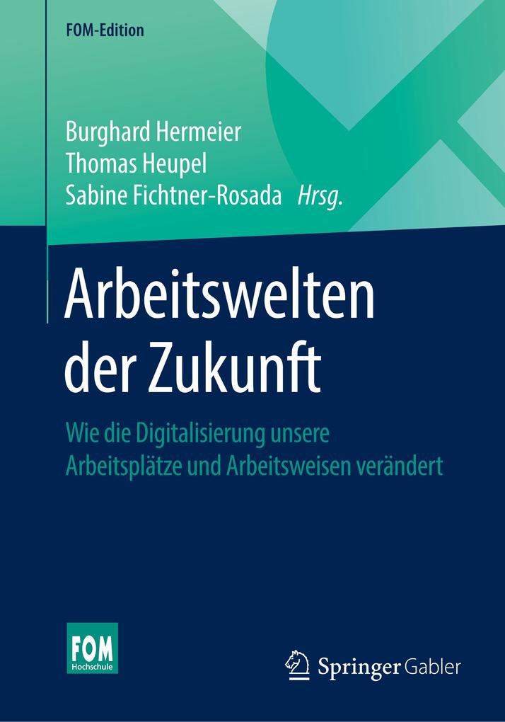 Arbeitswelten der Zukunft