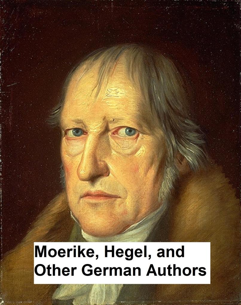 Moerike Hegel and Other German Authors