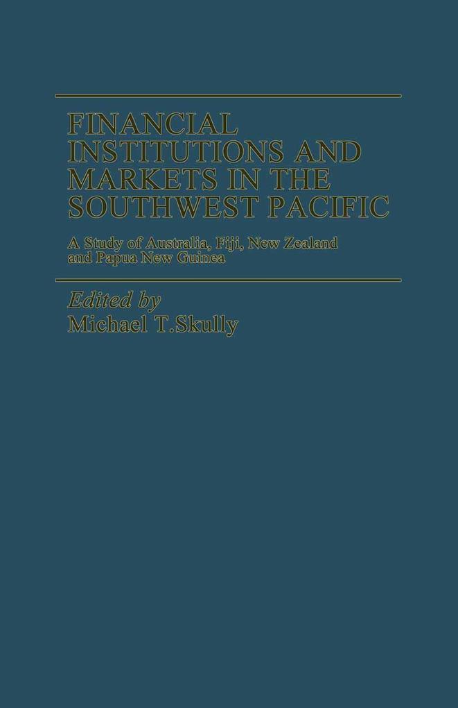 Financial Institutions and Markets in South-west Pacific