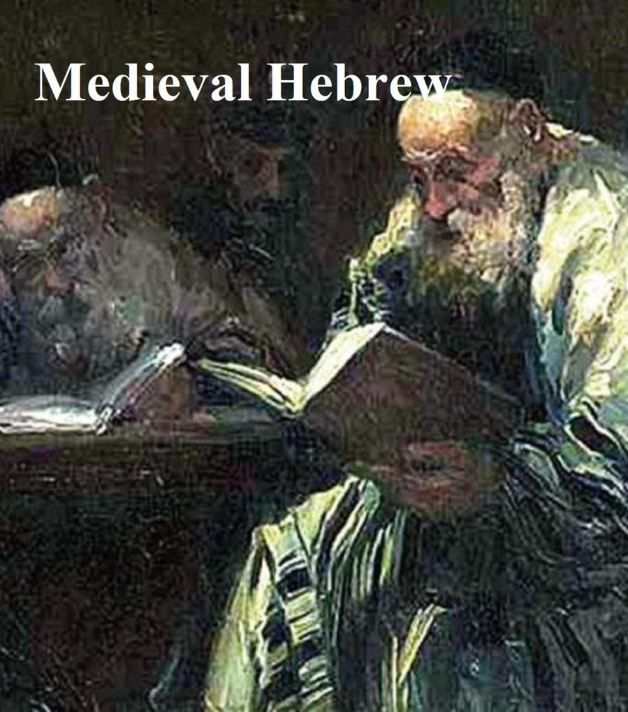 Medieval Hebrew: The Midrash the Kabbalah
