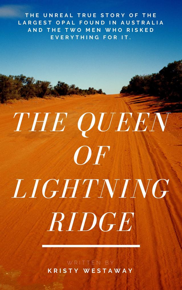 The Queen of Lightning Ridge