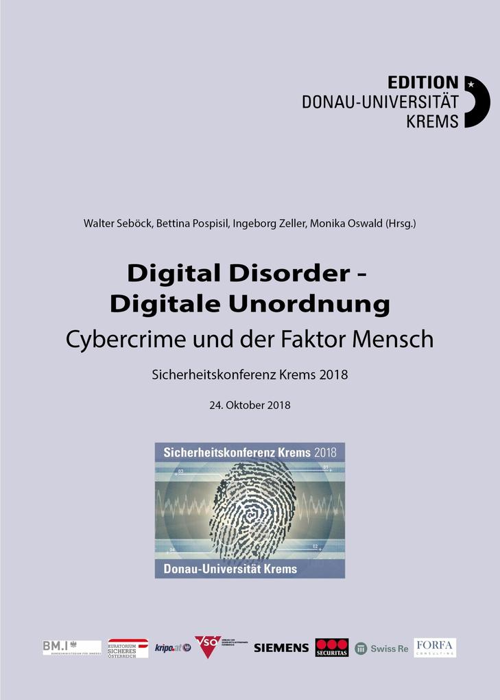 Digital Disorder - Digitale Unordnung. Cybercrime und der Faktor Mensch