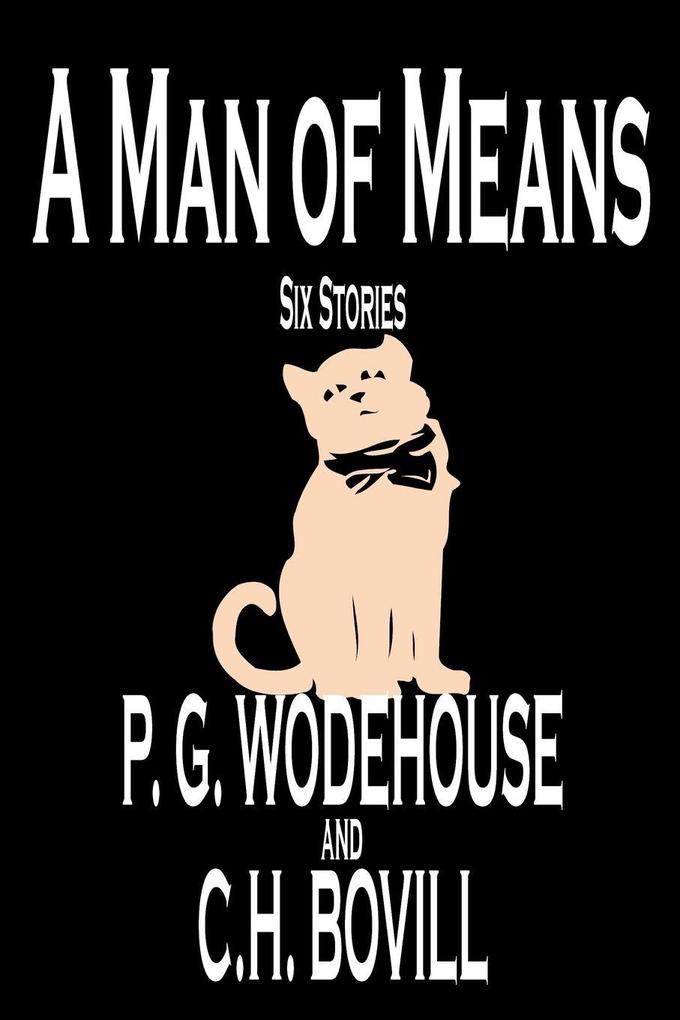 A Man of Means by P. G. Wodehouse Fiction Literary