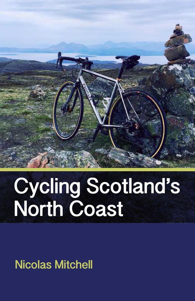 Cycling Scotland‘s North Coast
