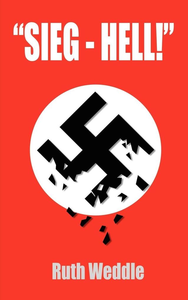 'SIEG - HELL!'