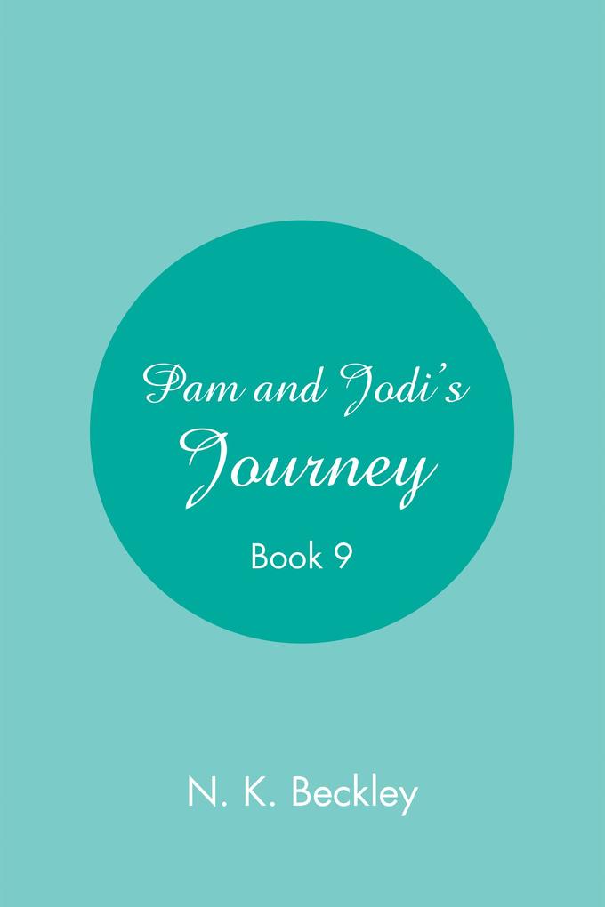 Pam and Jodi‘s Journey