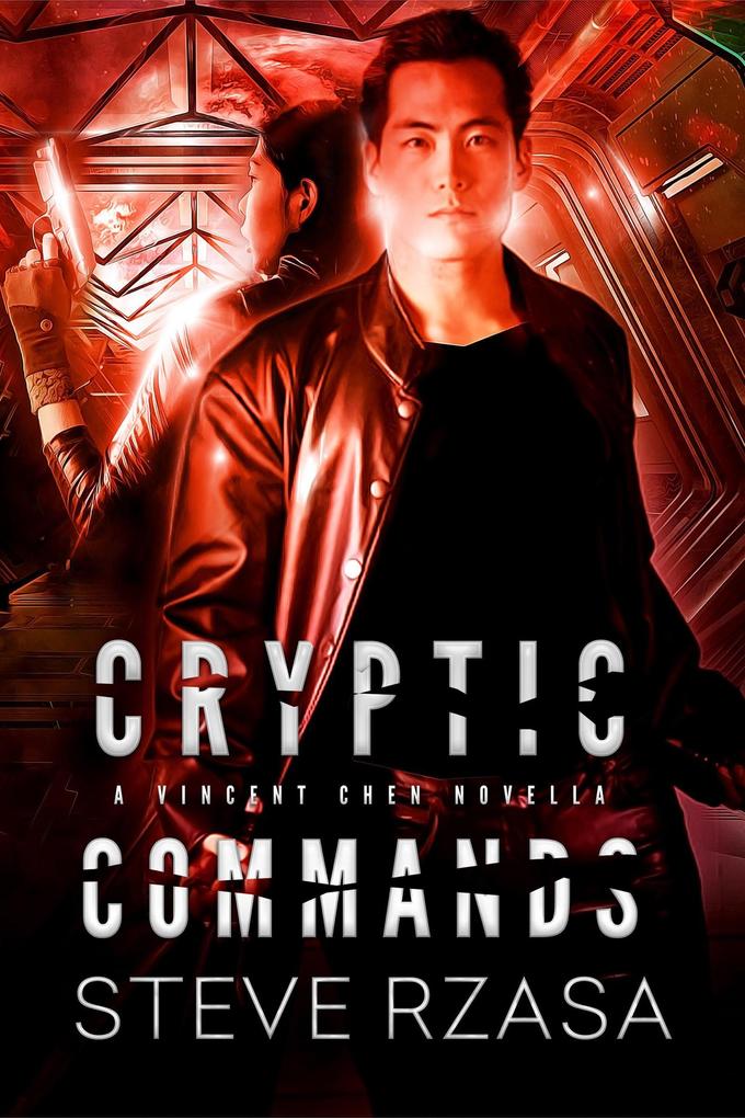 Cryptic Commands (Vincent Chen #2)