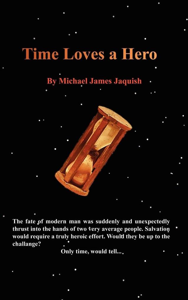 Time Loves a Hero