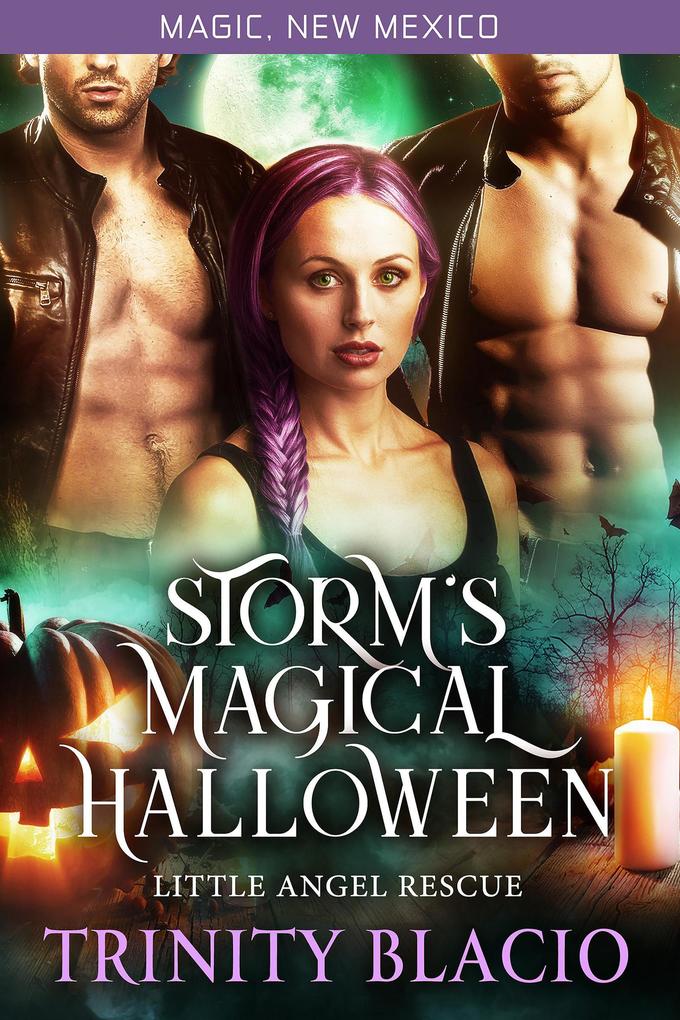 Storm‘s Magical Halloween (Little Angel Rescue #3)