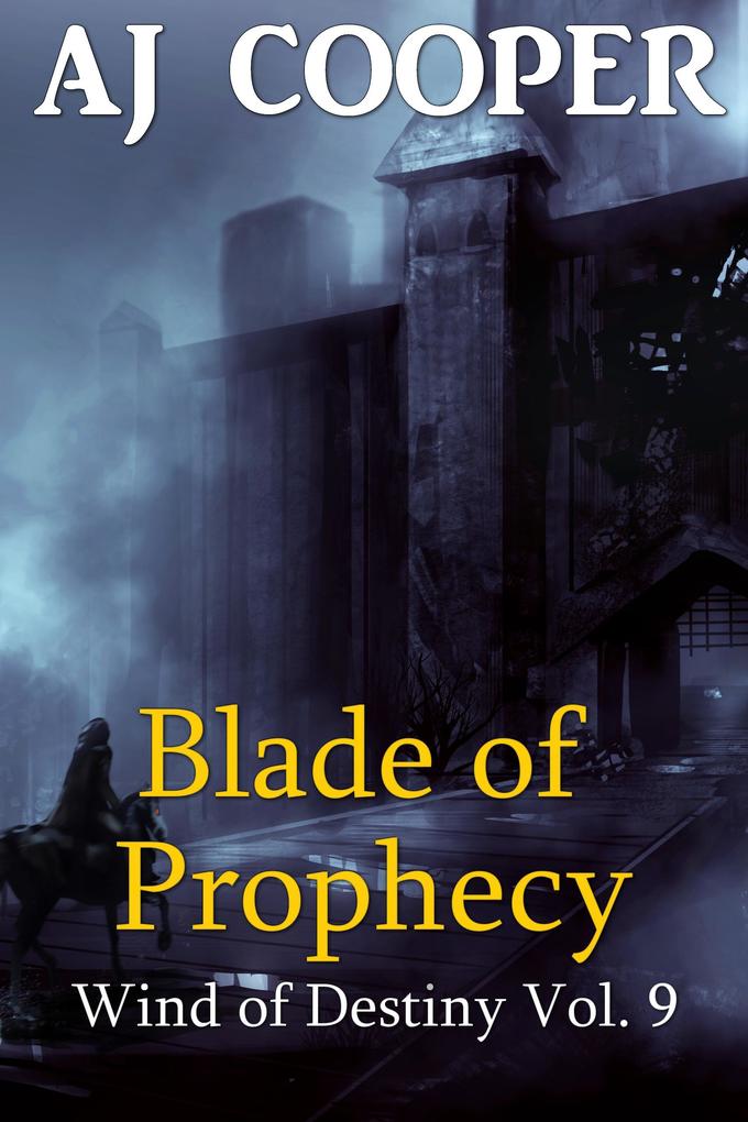 Blade of Prophecy (Wind of Destiny #9)