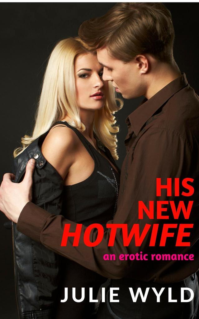 His New Hotwife