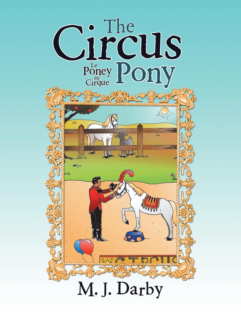 The Circus Pony ; Le Poney Du Cirque