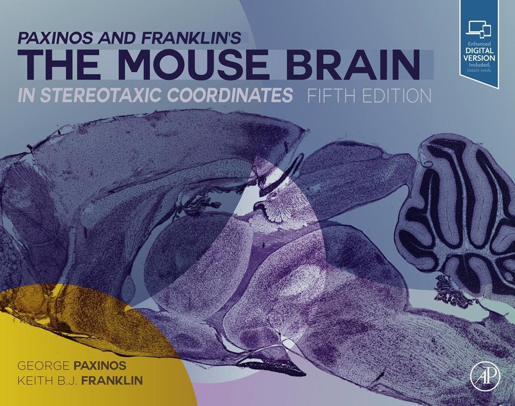 Paxinos and Franklin‘s the Mouse Brain in Stereotaxic Coordinates