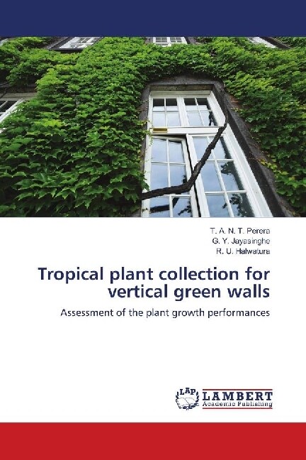 Tropical plant collection for vertical green walls