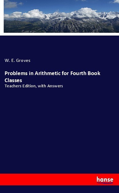 Problems in Arithmetic for Fourth Book Classes