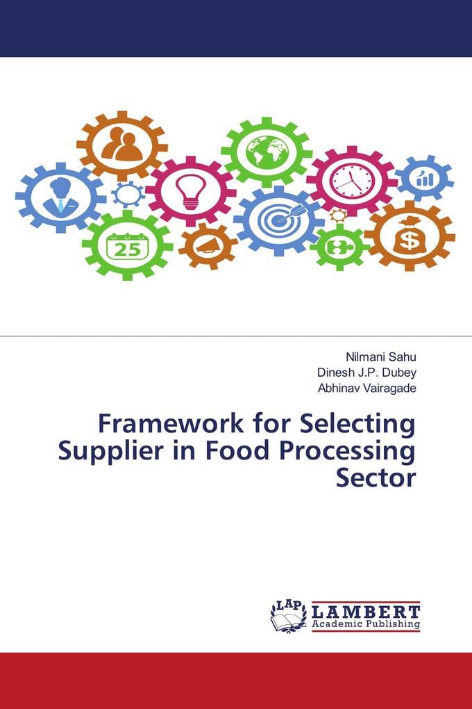 Framework for Selecting Supplier in Food Processing Sector
