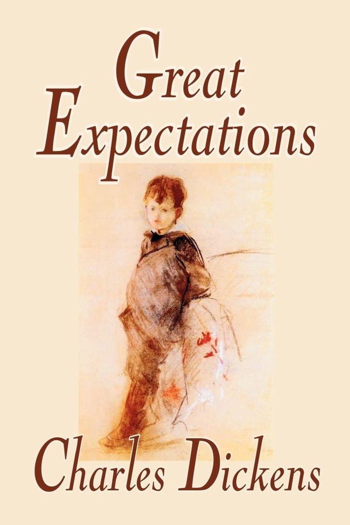 Great Expectations by Charles Dickens Fiction Classics