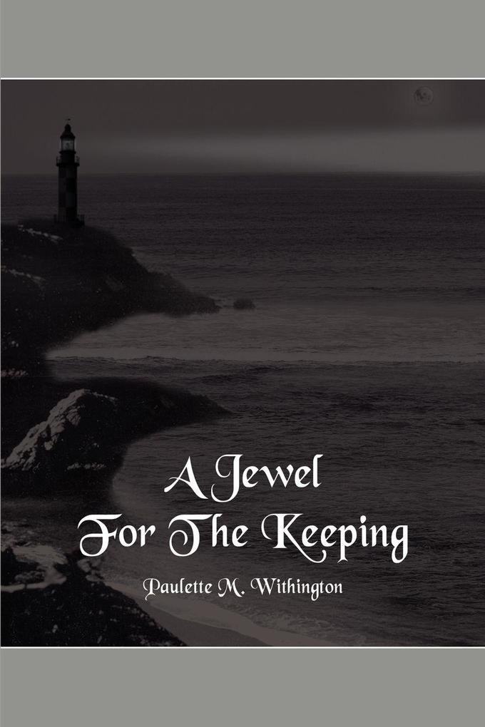 A Jewel for the Keeping