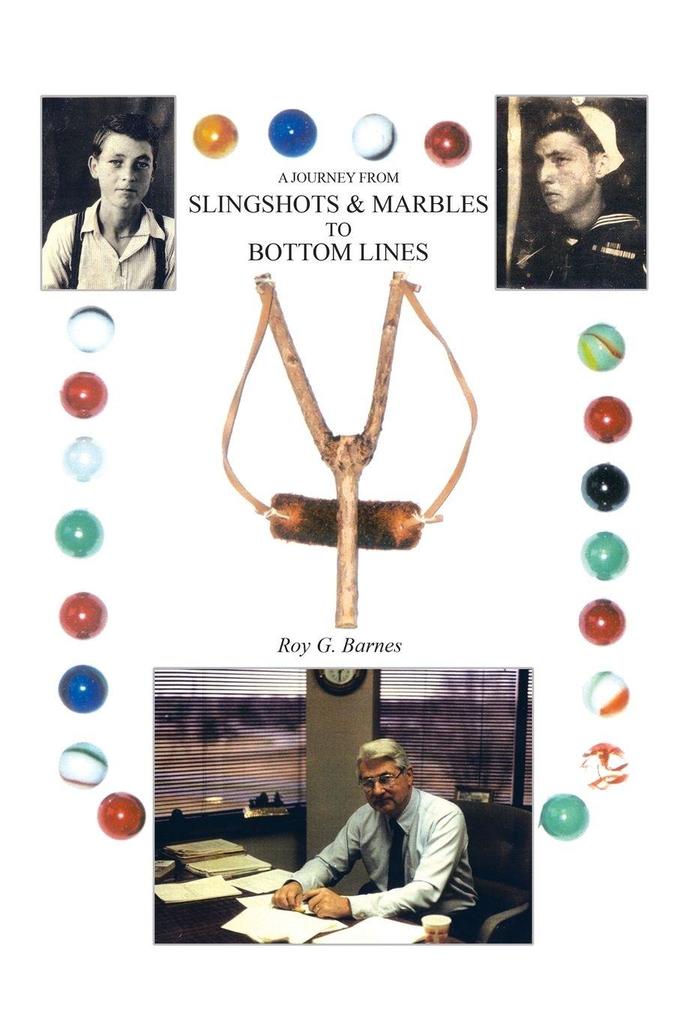 A Journey From Slingshots & Marbles To Bottom Lines