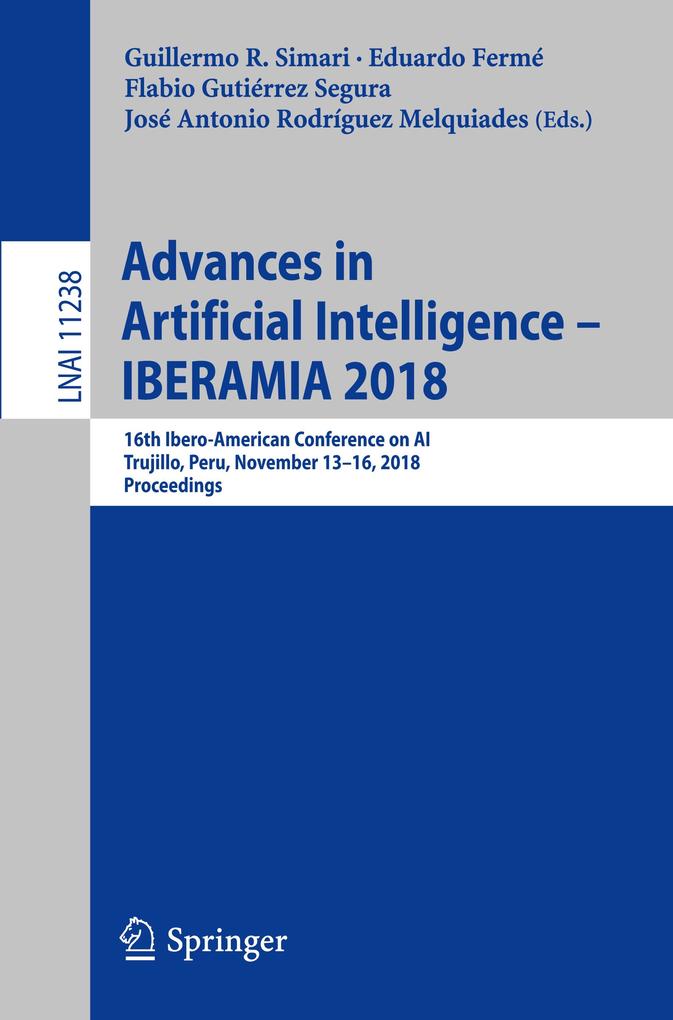 Advances in Artificial Intelligence - IBERAMIA 2018