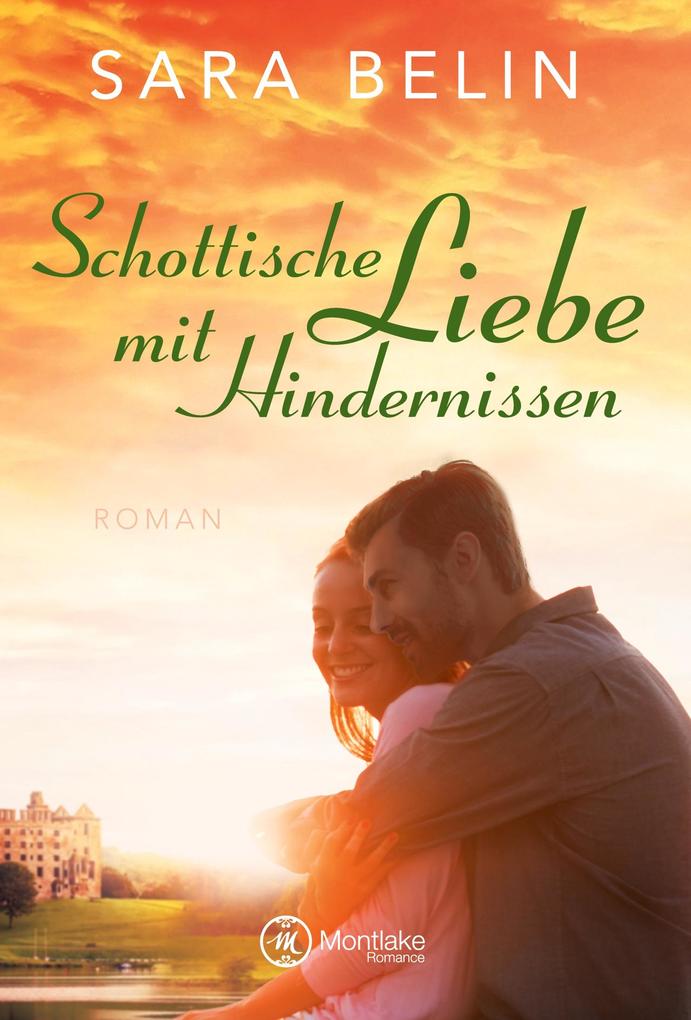 Schottische Liebe mit Hindernissen