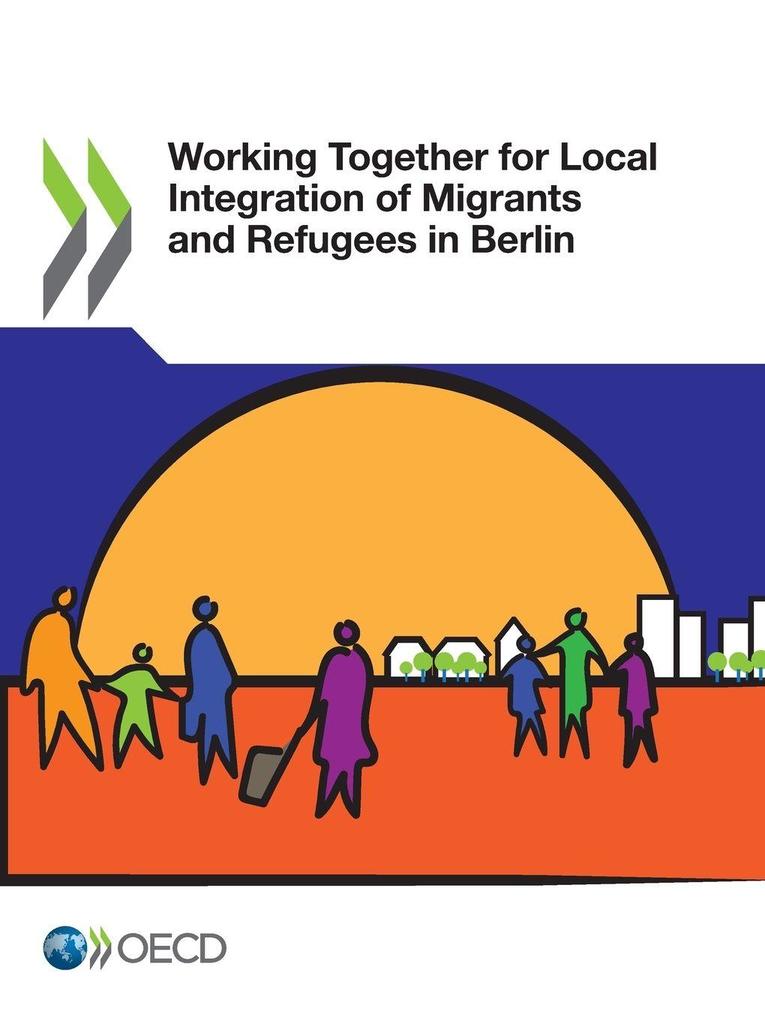 Working Together for Local Integration of Migrants and Refugees in Berlin