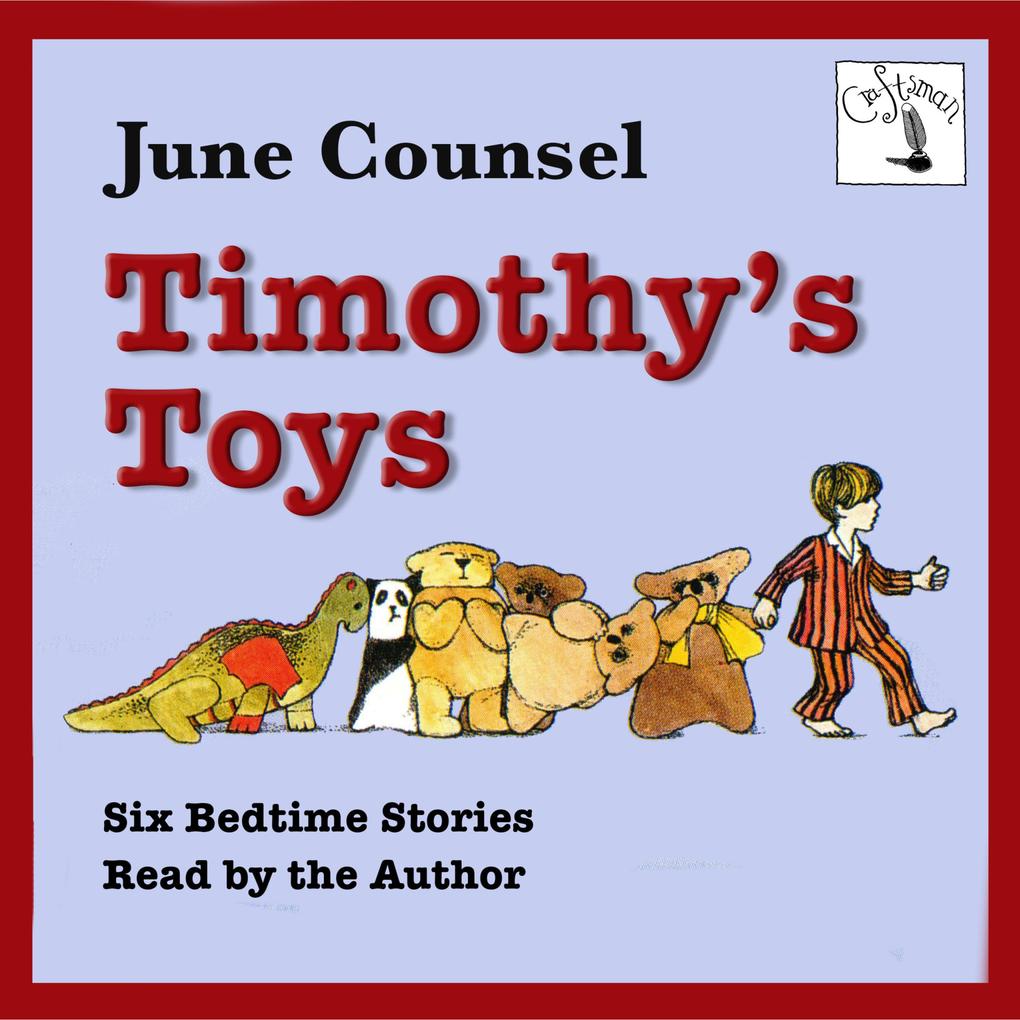 Timothy‘s Toys - Six Bedtime Stories (Unabridged)