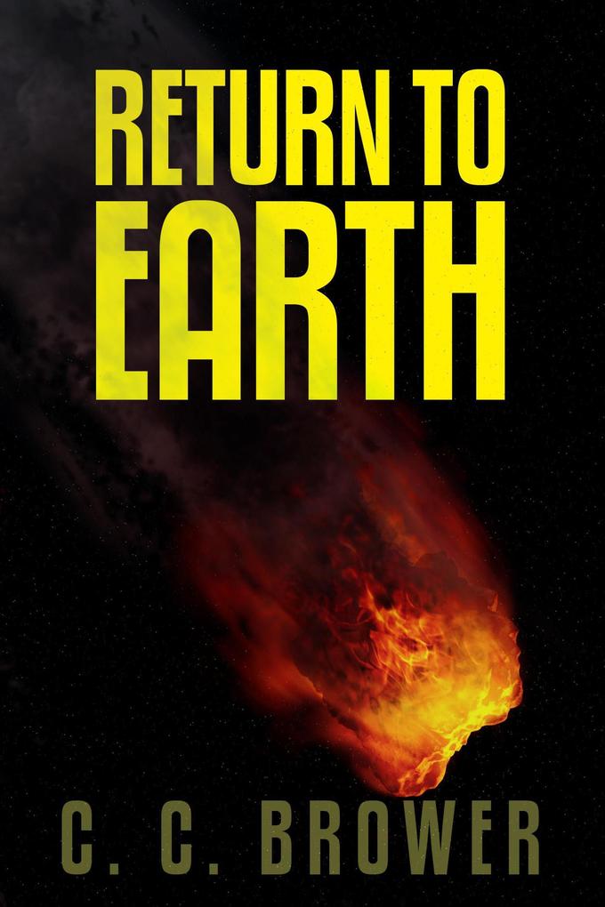 Return to Earth (Short Fiction Young Adult Science Fiction Fantasy)