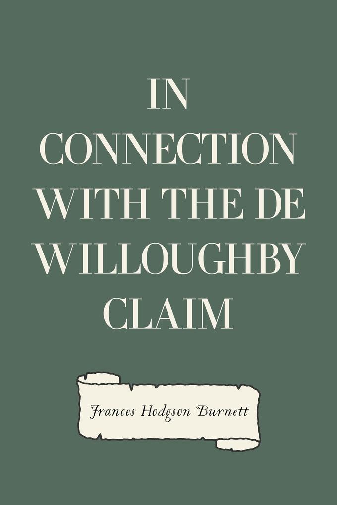 In Connection with the De Willoughby Claim