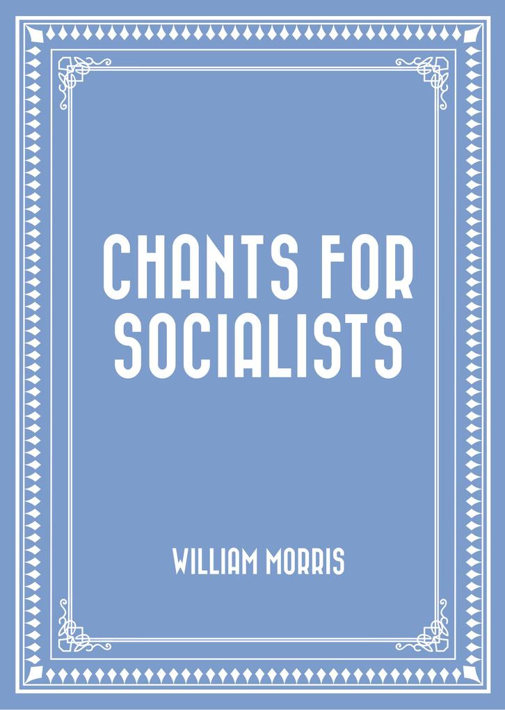 Chants for Socialists