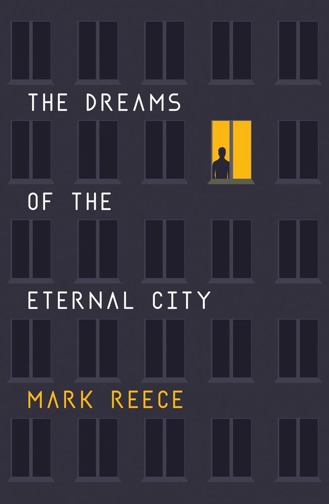 Dreams of the Eternal City