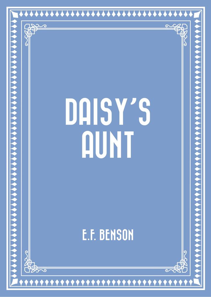 Daisy‘s Aunt