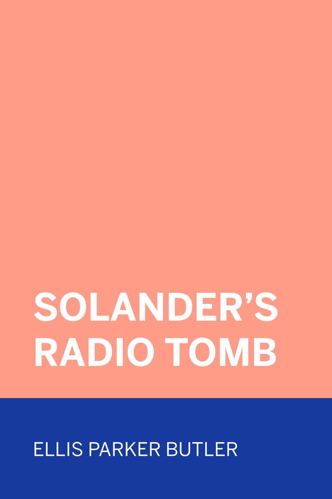 Solander‘s Radio Tomb
