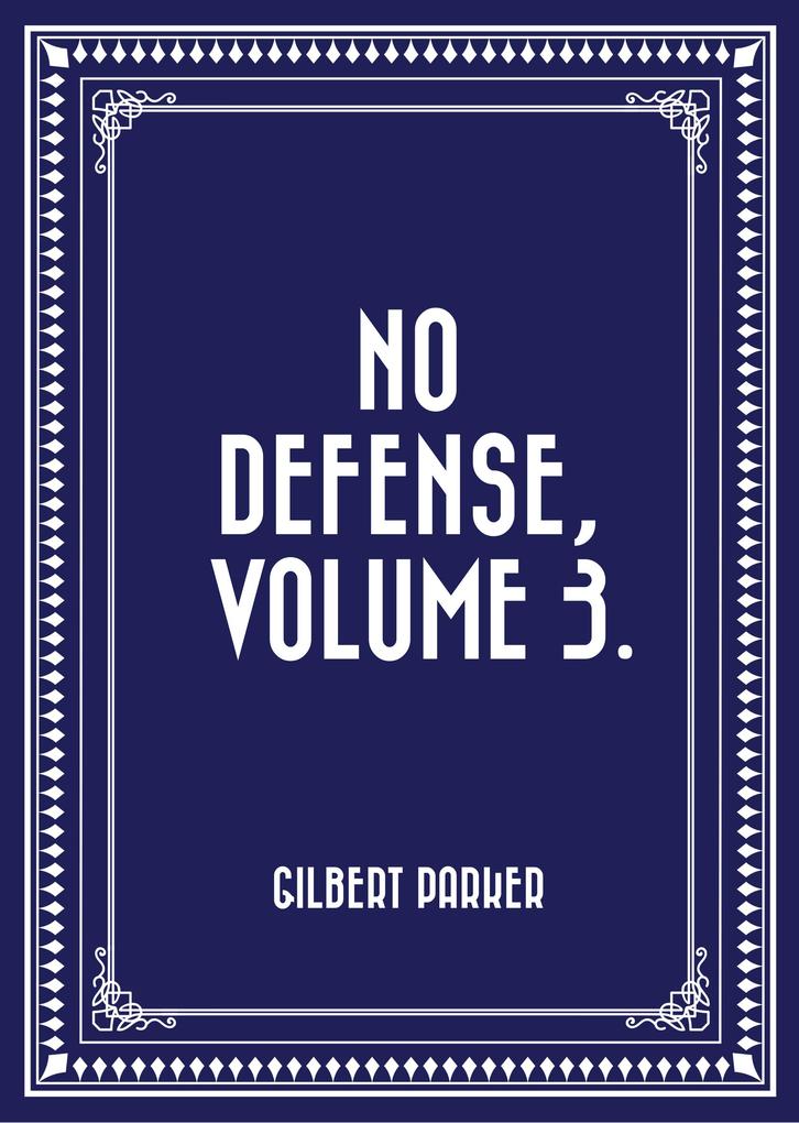 No Defense Volume 3.