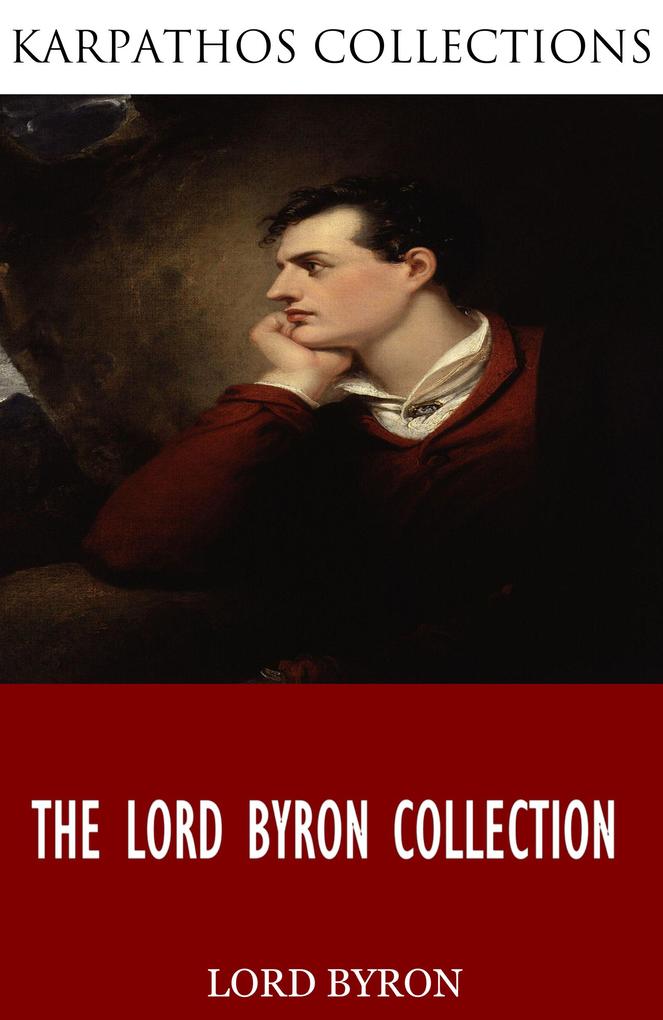 The Lord Byron Collection