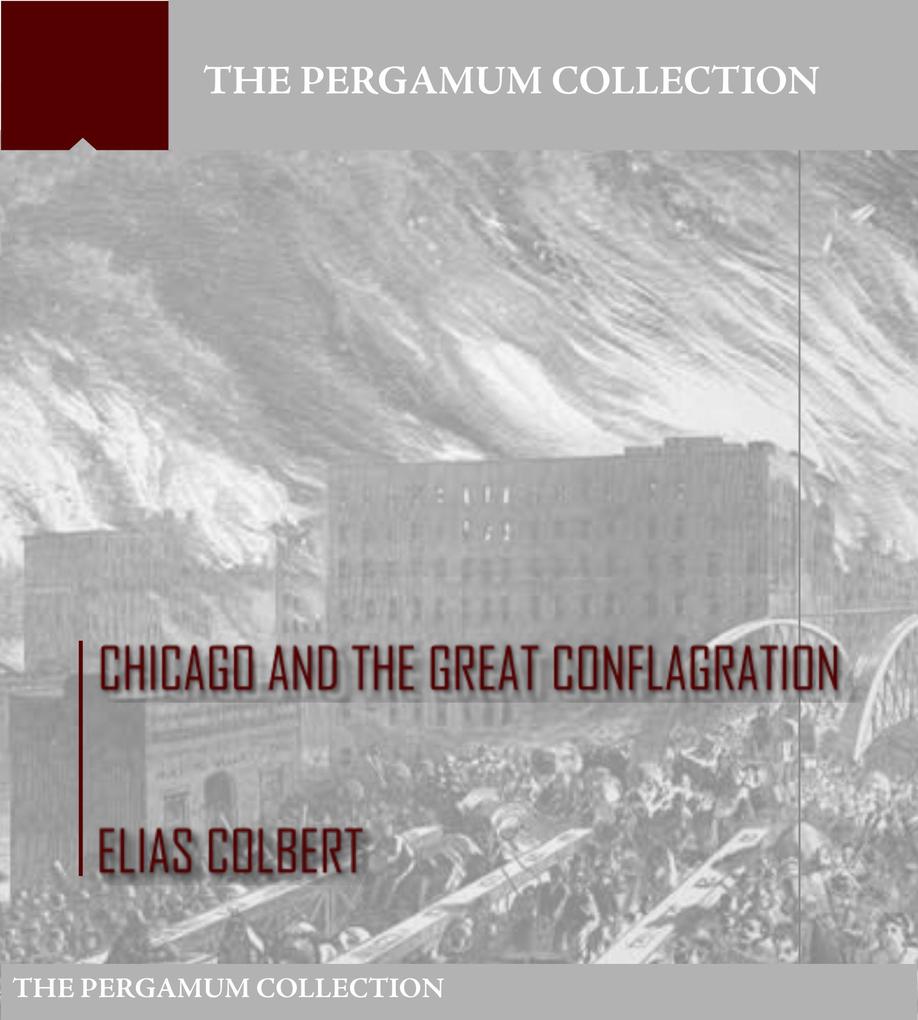 Chicago and the Great Conflagration