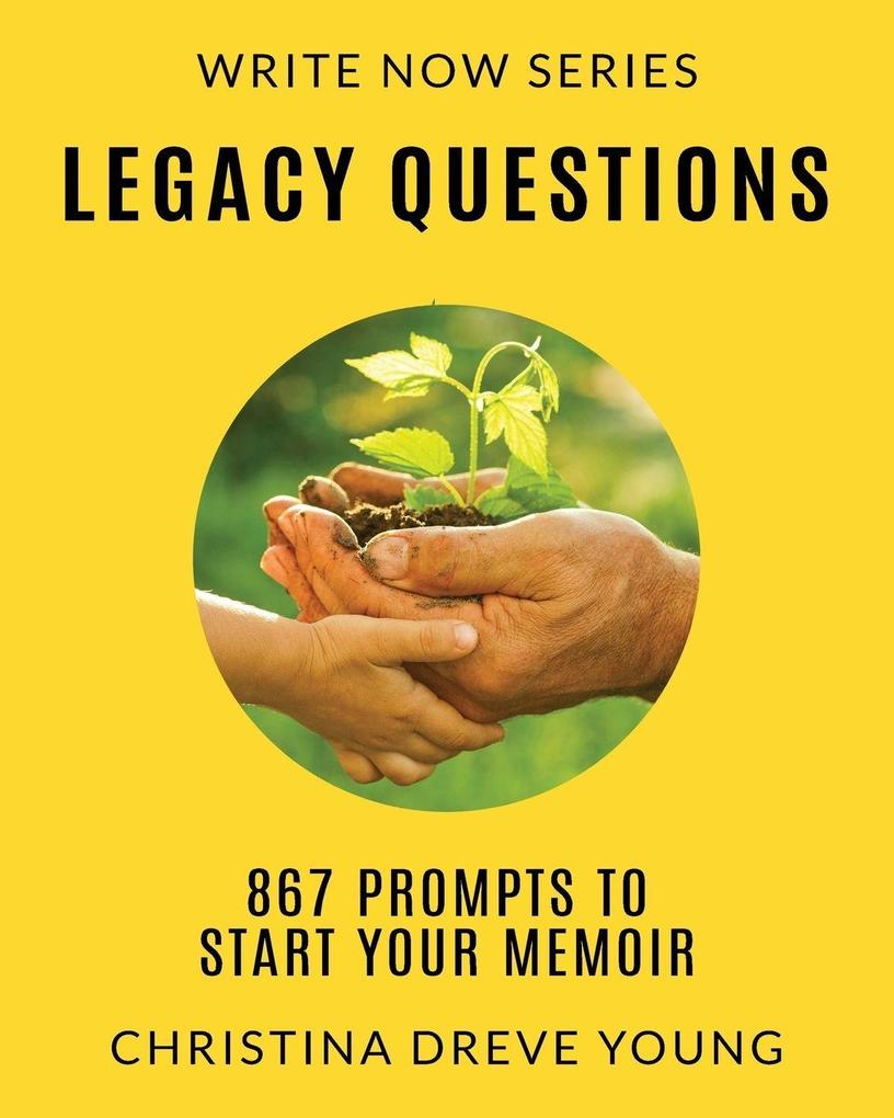 Legacy Questions