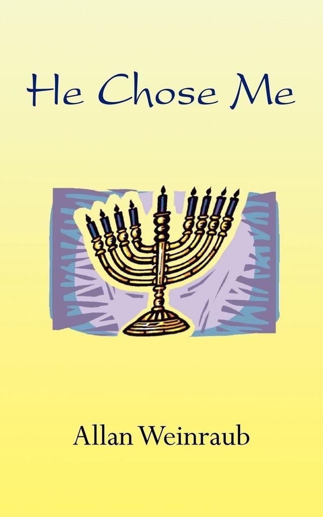 He Chose Me