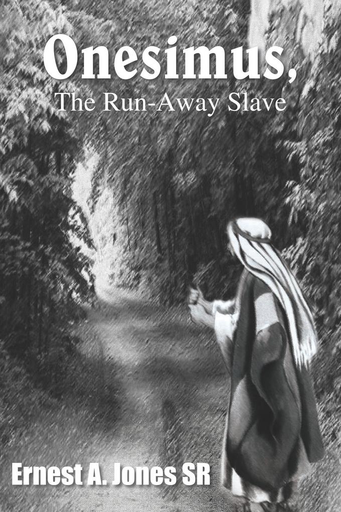 Onesimus the Run-Away Slave