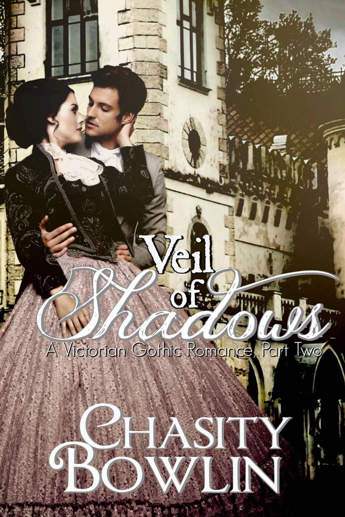 Veil of Shadows (The Victorian Gothic Collection #2)