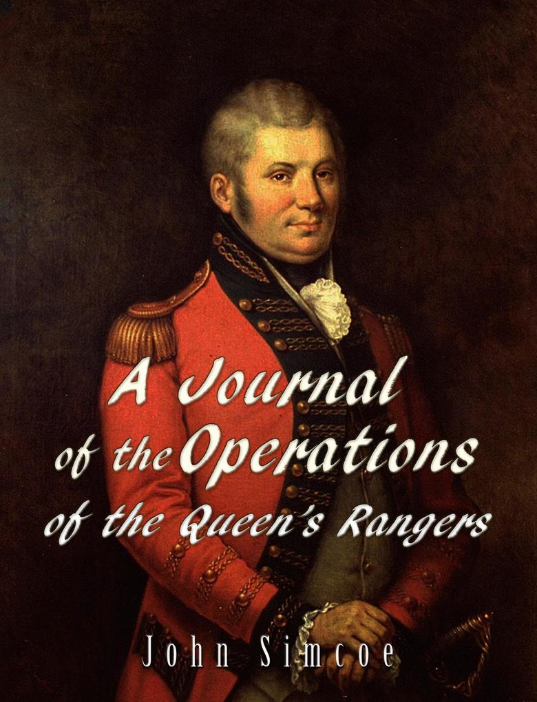 A Journal of the Operations of the Queen‘s Rangers