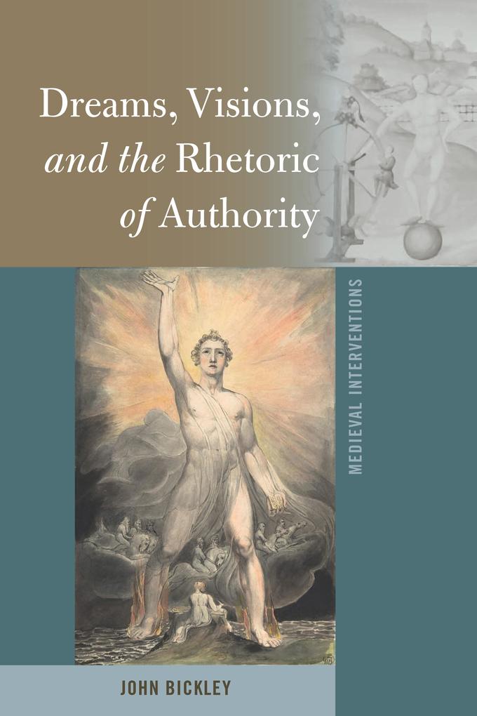 Dreams Visions and the Rhetoric of Authority