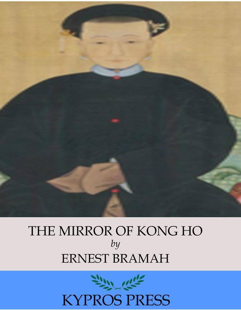 The Mirror of Kong Ho