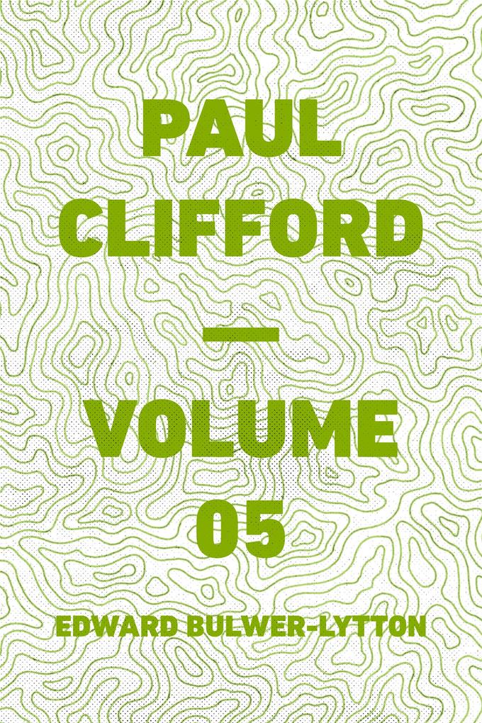Paul Clifford - Volume 05