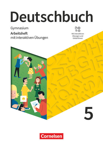 Deutschbuch Gymnasium 5. Schuljahr - Zu den Ausgaben Allgemeine Ausgabe NDS NRW - Arbeitsheft mit interaktiven Übungen auf scook.de